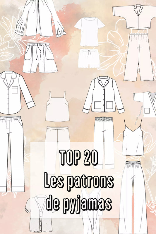 TOP 20 / PATRONS DE PYJAMAS