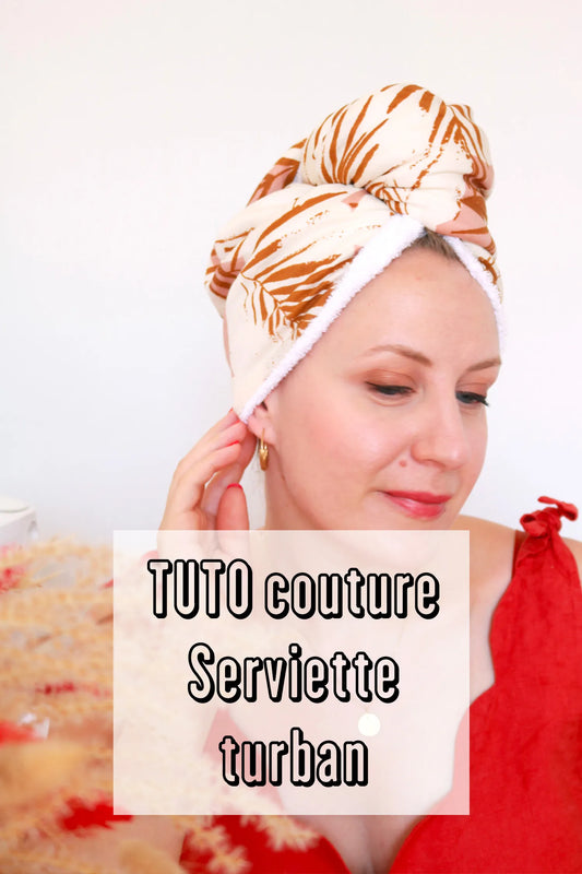 [TUTO] MA SERVIETTE TURBAN